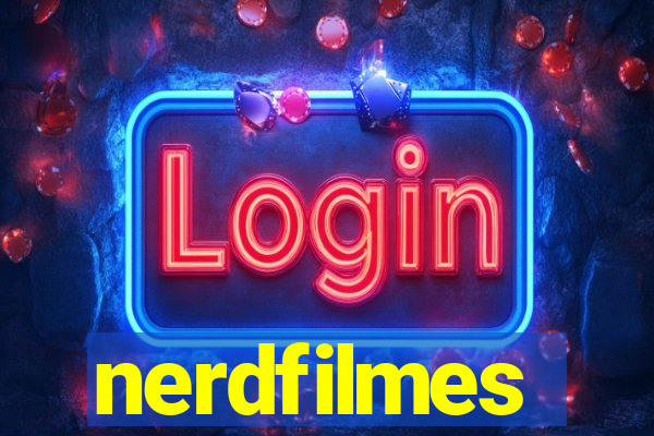 nerdfilmes