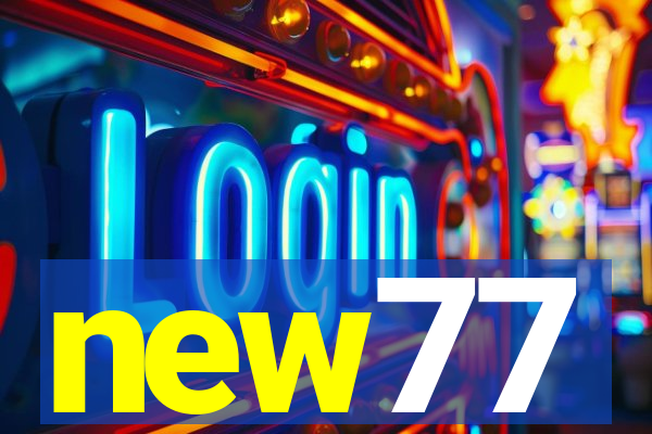 new77