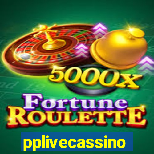 pplivecassino
