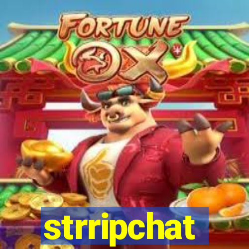 strripchat