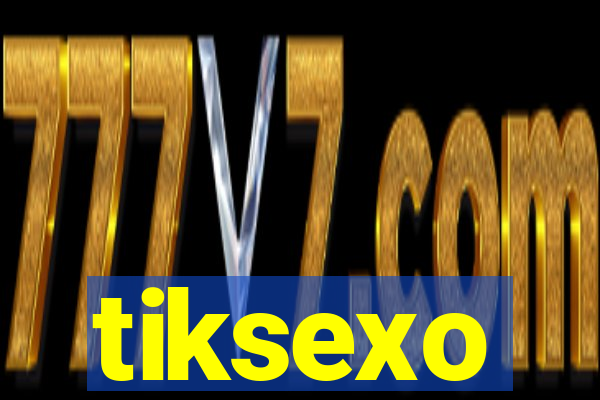 tiksexo