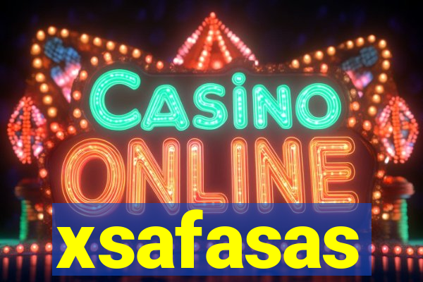 xsafasas