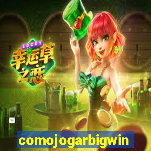 comojogarbigwin