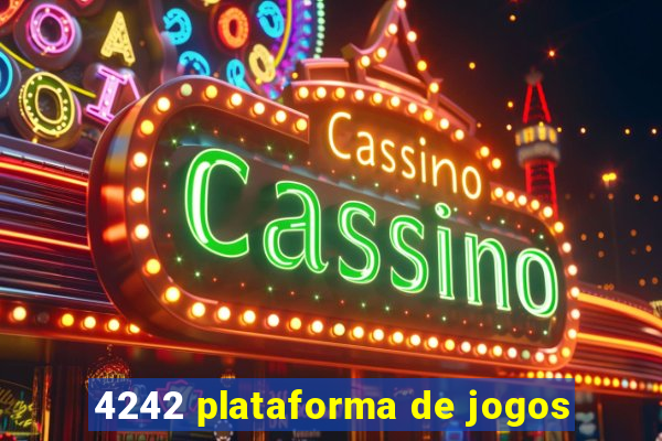 4242 plataforma de jogos