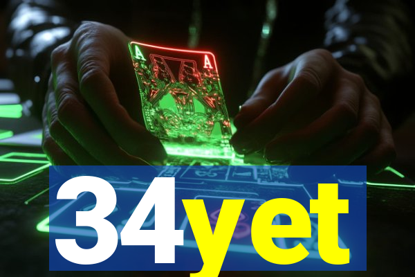 34yet