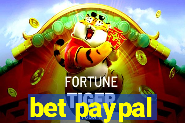 bet paypal