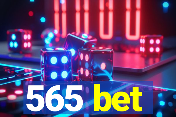 565 bet