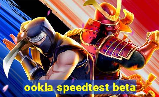 ookla speedtest beta