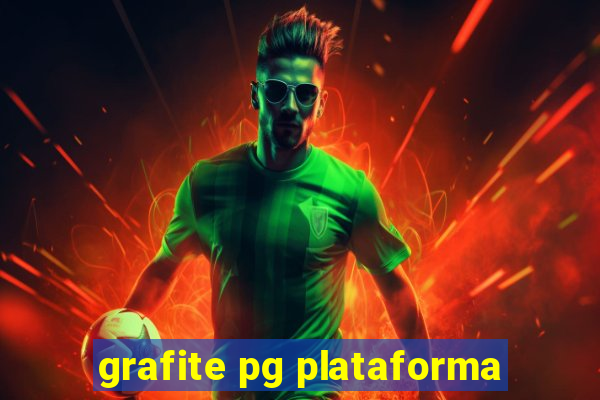 grafite pg plataforma