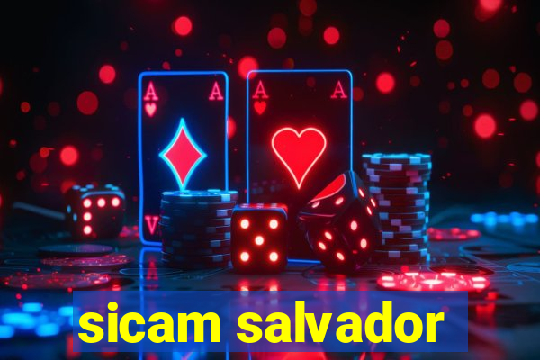sicam salvador