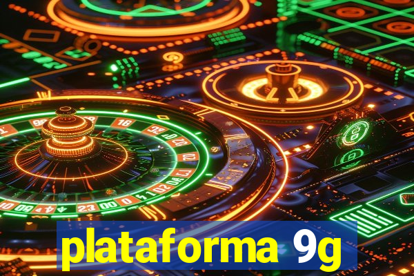 plataforma 9g