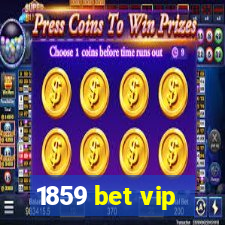 1859 bet vip
