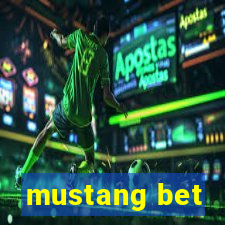 mustang bet