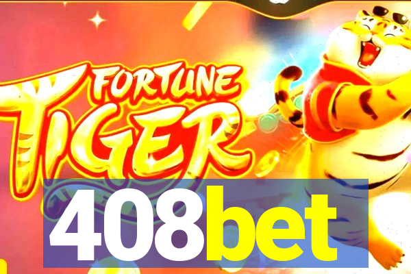 408bet