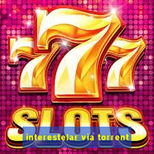 interestelar via torrent