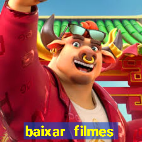 baixar filmes torrents dublados