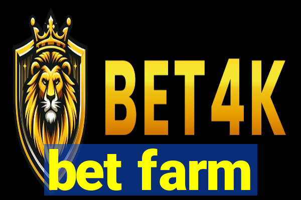 bet farm