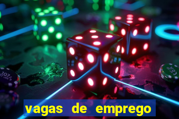 vagas de emprego brumado bahia