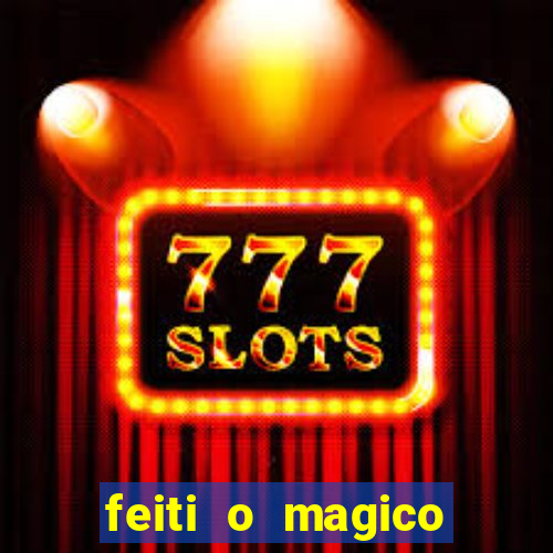 feiti o magico manga ler online
