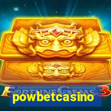 powbetcasino