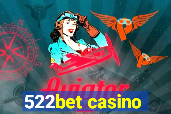 522bet casino