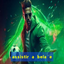 assistir a bela e a fera 2014