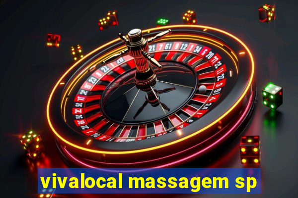 vivalocal massagem sp