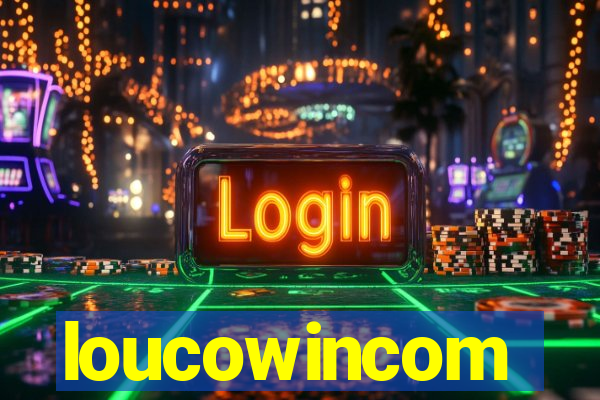 loucowincom