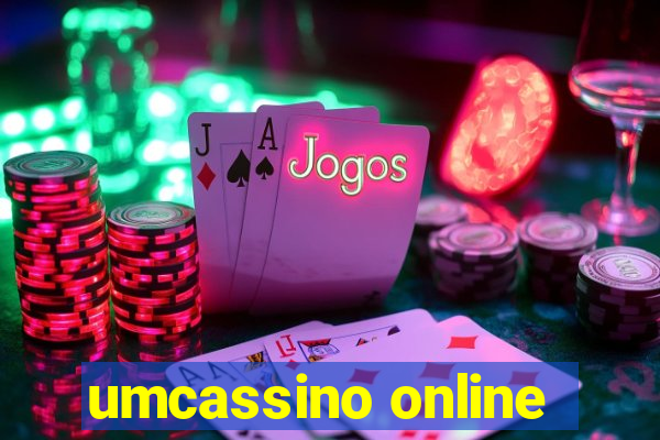 umcassino online