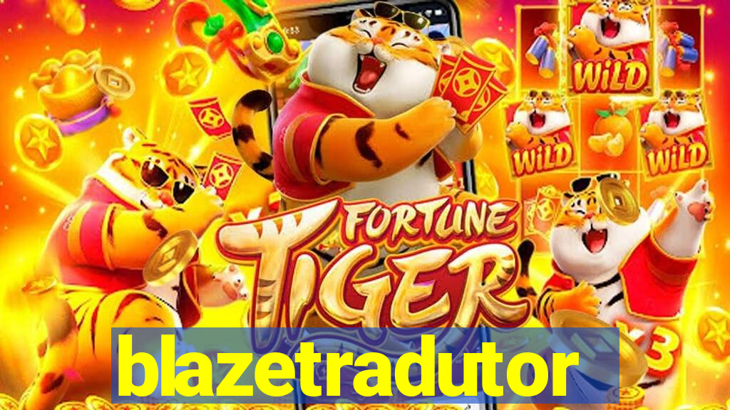 blazetradutor