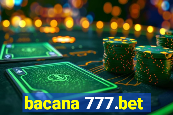 bacana 777.bet