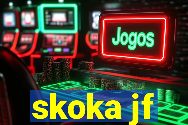 skoka jf