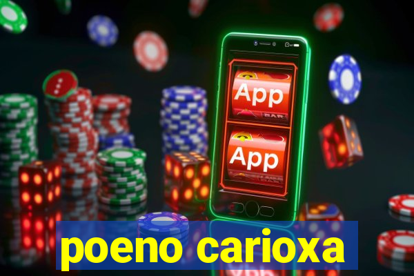 poeno carioxa
