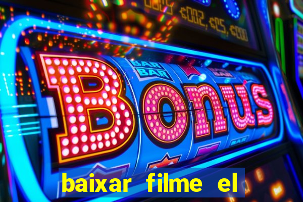 baixar filme el dorado (1966 dublado)