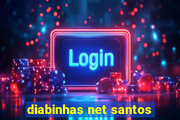 diabinhas net santos