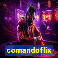 comandoflix