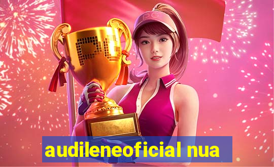 audileneoficial nua