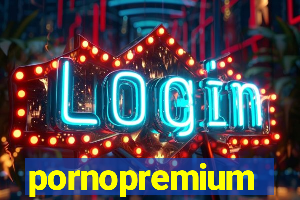 pornopremium