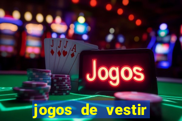 jogos de vestir pessoas ricas