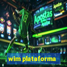 wim plataforma