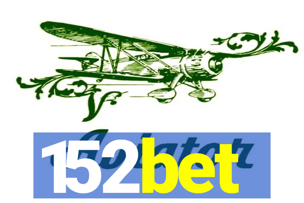 152bet