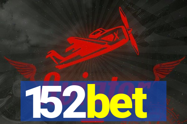 152bet