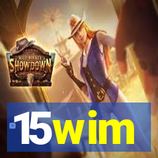 15wim