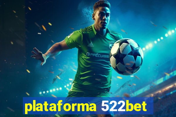 plataforma 522bet