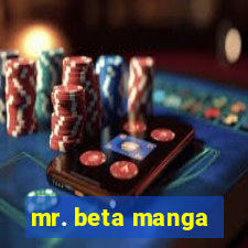 mr. beta manga