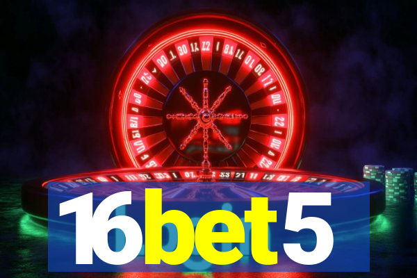 16bet5