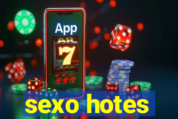 sexo hotes