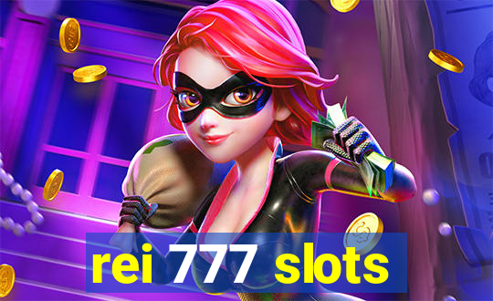 rei 777 slots