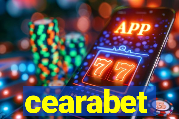 cearabet
