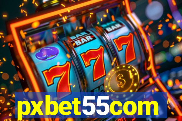 pxbet55com